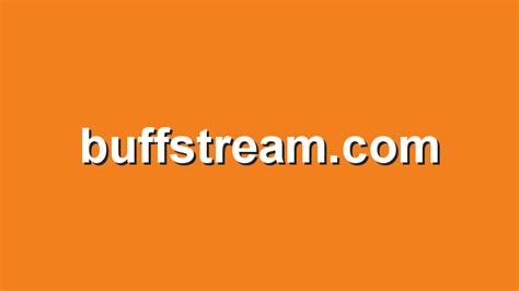 Buffstream com. Things To Know About Buffstream com. 